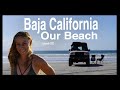 Baja california our beach ep 182