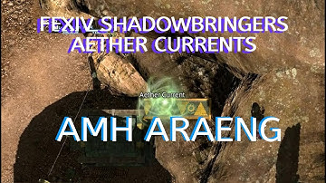 Shadowbringers Aether Currents: Amh Araeng