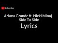Ariana grande ft nicki minaj  side to side  lyrics
