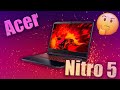 Обзор Acer Nitro 5