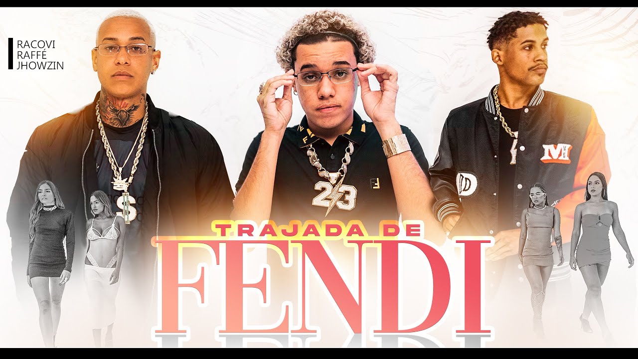 trajada de fendi racovi raff jhowzin prod bune luchinha trajada de fendi racovi raff jhowzin prod bune luchinha