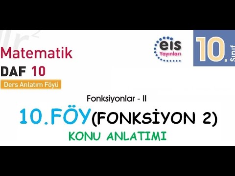 EİS 10 Mat DAF, 10.Föy (Fonksiyon 2) Konu Anlatımı