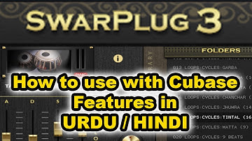 SwarPlug 3 - VST - Walk through - Features - How to Use with Cubase - URDU/ HINDI