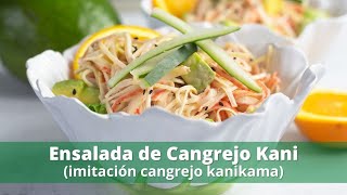 La mejor receta de Ensalada de cangrejo Kani (kanikama- imitación de cangrejo)