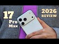 iPhone 17 Pro Max 2026 Review - Worth It?