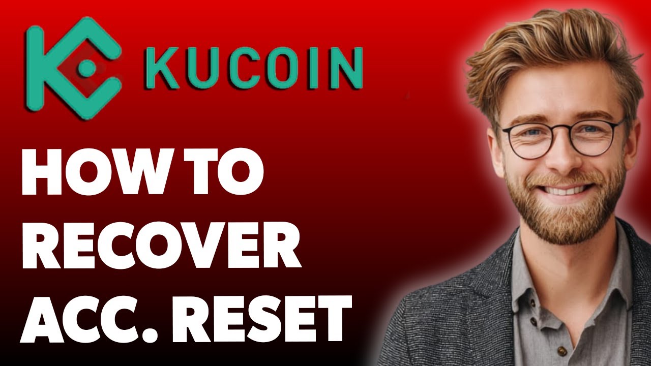How To Recover Kucoin Accountreset Kucoin Login Passwordkucoin App [2025 Guide]