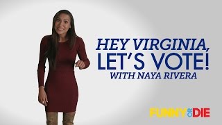 Hey Virginia, Let's Vote! with Naya Rivera