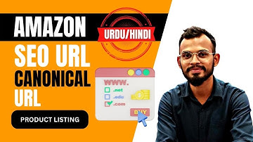 What is Canonical URL? How is it useful for Amazon External Traffic - Amazon FBA - Urdu/Hindi