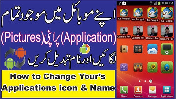How to Change Icon Photo & Name Of Android Apps - Change the Icons/Theme on Your Android Device