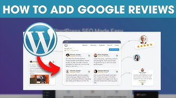 How to Add Google Reviews on WordPress Website (Step By Step Tutorial)