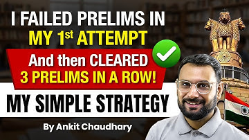 How I CLEARED UPSC PRELIMS 3 TIMES After Initial Failure | SIMPLE STRATEGY TO CLEAR PRELIMS 2026/27
