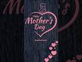Happy Mother's Day #shorts #happymothersday #mothersday