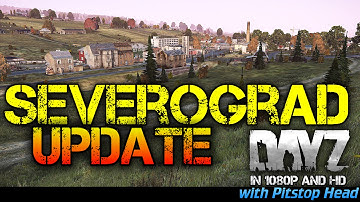 Severograd Update in DayZ Standalone Location Guide | Update 0 49