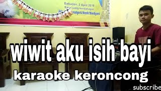 Wiwit aku isih bayi karaoke keroncong korg pa600