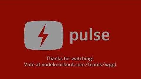 Pulse - Team WGGL - Node Knockout 2012