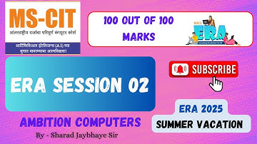 MS-CIT ERA SESSION 2 | New ERA SESSION 2 | MS-CIT ERA 2025 | @ambitioncomputers007