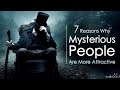 Top 7 Reason Why Mysterious People Are More Attractive.|MARYAM SERIES|