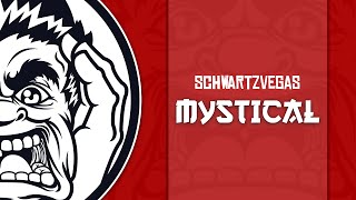 [Big Room House] Schwartzvegas - Mystical (Original Mix)