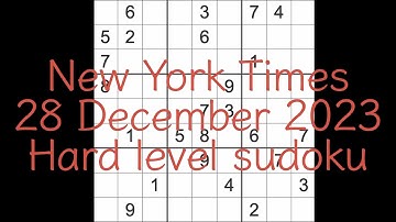 Sudoku solution – New York Times 28 December 2023 Hard level