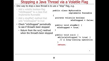 Managing the Java Thread Lifecycle: Stopping a Java Thread via a Volatile Flag