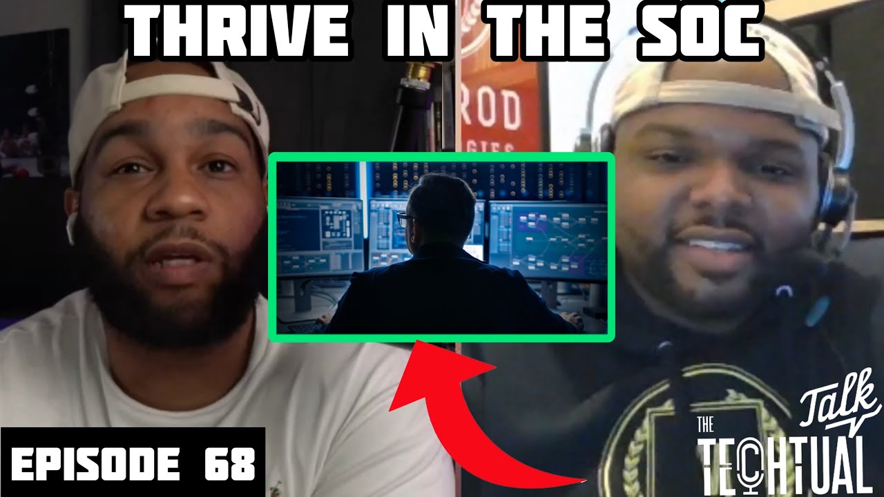 Why you should work in a SOC or Incident Response Role | The TechTual Talk ep 67