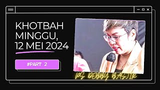 KHOTBAH MINGGU 12 MEI 2024 HIDUP DI PIMPIN ROH KUDUS || Ps Debby Basjir