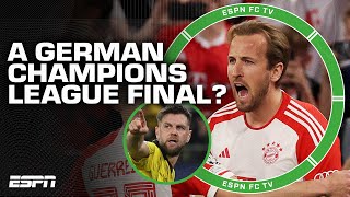 A German Champions League Final? 🤔 Jurgen Klinsmann wants it to happen | ESPN FC