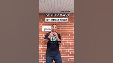 The 3 best majors for #physicaltherapyschool applicants