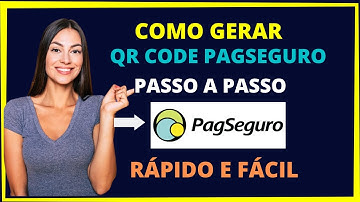 Como gerar qr code no Pagseguro / Pagbank - Rápido e fácil!