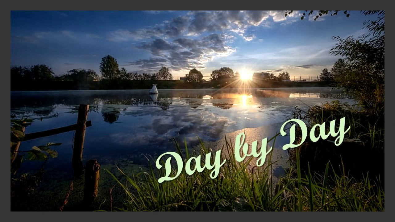 DAY BY DAY - YouTube