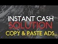 Instant Cash Solution Review Webinar 2019- Copy and Paste Ads- Make Money Online Affiliate Marketing