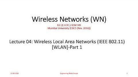 Wireless Networks[WN]: Lecture 04 :Wireless Local Area Networks [WLAN]-Part -1