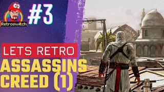 Let's Retro... Assassins Creed (1) - Part #3