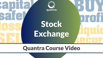 What is a Stock Exchange? | Stock Market Basics | Free Quantra Course