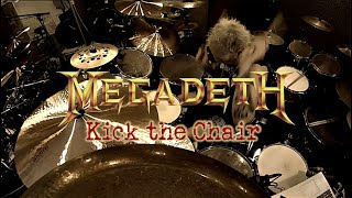 MEGADETH - Kick the Chair (drum cover)