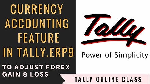 B.com 4th Sem: Currency Accounting Feature in Tally.ERP9/computerized Accounting System/S.no-9