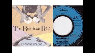 Video thumbnail of "The Boomtown Rats - Banana Republic (On Screen Lyrics)"