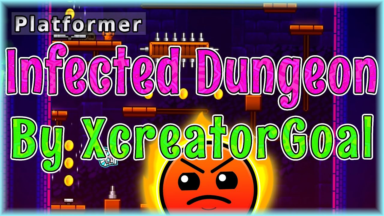 Infected Dungeon (By XcreatorGoal) [All Coins] | Geometry Dash