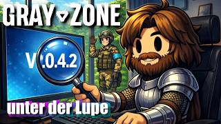 Gray Zone Warfare 🌴 Patch 0.4.2 im Härtetest. 🔴 Lamang am Samstag