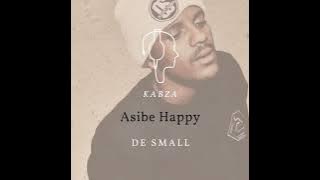 Kabza De Small - Asibe Happy