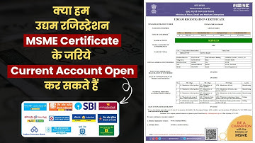 can i open current bank account with udyam registration or udhyog aadhar or msme certificate