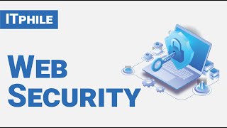 Web Security | Purpose of Web Security - ITphile