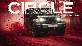 Circle Song - Superb Reverb | Amanraj Gill | Manisha Sharma (2025) Haryanvi Song Lofi Mix