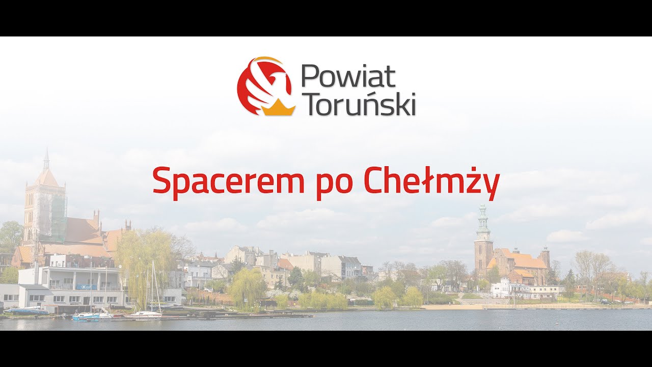 Spacerem po Chełmży