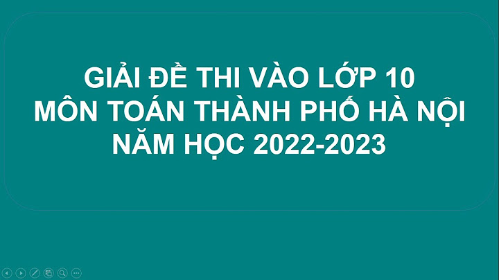 Đề thi toán vào 10 thành phố hà nội 3016-2023 năm 2024