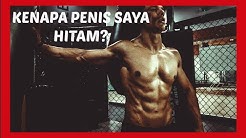 âï¸ KENAPA PENIS SAYA HITAM?? âï¸ - Durasi: 3.24. âï¸ KENAPA PENIS SAYA HITAM?? âï¸ - Durasi: 3.24.