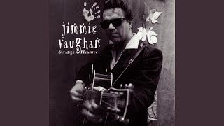 Video thumbnail of "Jimmie Vaughan - Don't Cha Know"