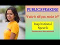 Kriti Prajapati - Toastmasters Speech - &quot;Fake it till you make it!&quot;
