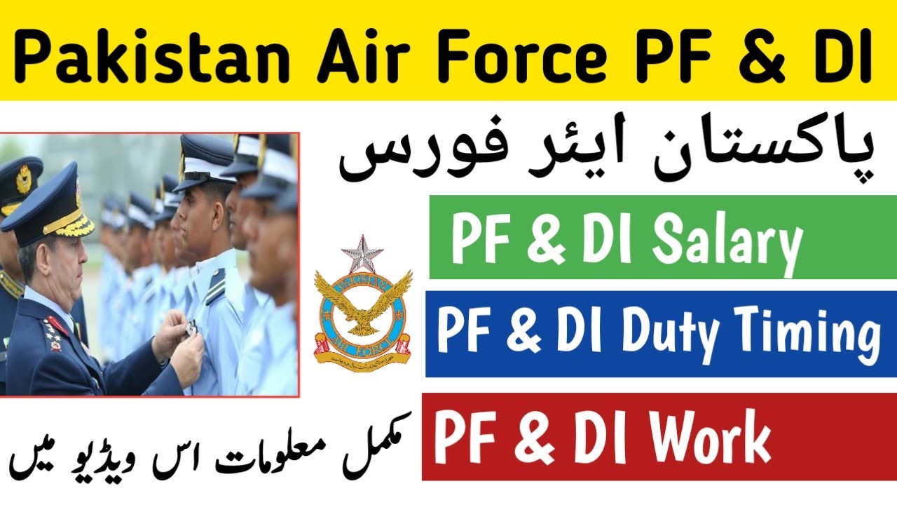Pak Air Force Jobs 2021 what is pf and di in paf mtd air force
