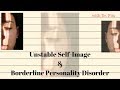 Unstable Self-Image and Borderline Personality Disorder